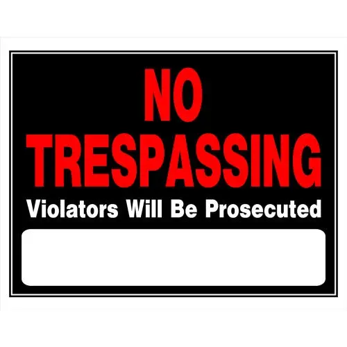 Hillman 840040 Jumbo 15″ x 19″ Plastic No Trespassing Sign (Violators Will Be Prosecuted) – Pack of 96